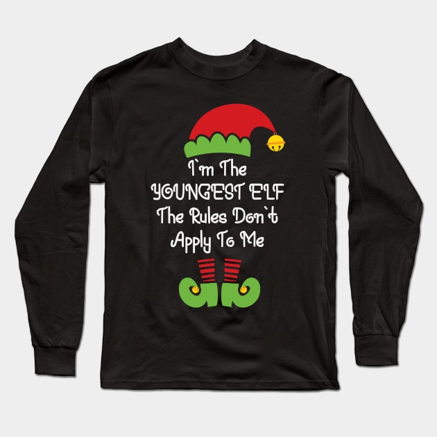 I'm the youngest elf, the rules don't apply to me Funny Elf Costume Christmas Matching Family Gift Long Sleeve T-Shirt by BadDesignCo